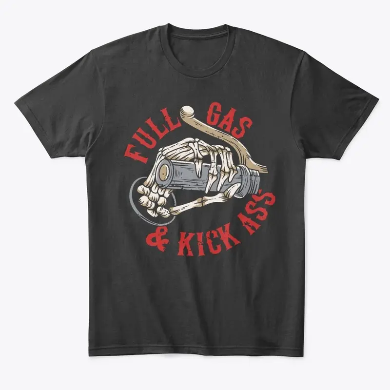 FULL GAS & KICK ASS