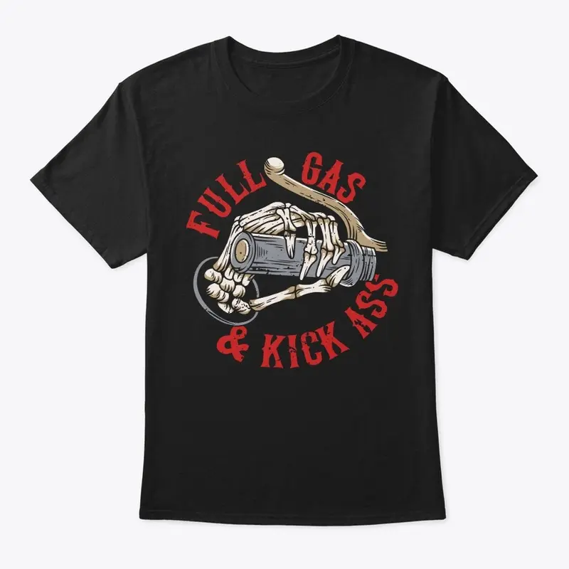 FULL GAS & KICK ASS